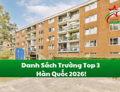 [Cập nhật 2026] Danh sách trường du học Hàn Quốc top 3 đầy đủ nhất